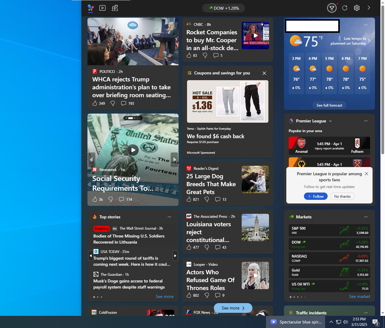 The Windows 10 news panel. It takes up half the screen.