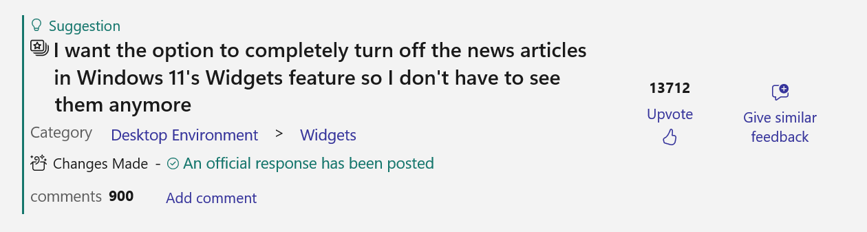 A suggestion in the Microsoft User Feedback application to allow the option to "completely turn off the news articles in Windows 11's Widgets feature so I don't have to see them anymore." The suggestion has 13,712 upvotes and is marked as "implemented."