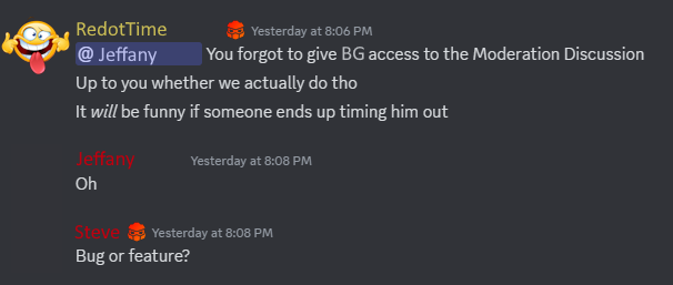 Discord screenshot. User "RedotTime" says: "@Jeffany you forgot to give [Blazium Guy] access to the Moderation Discussion. Up to you whether we actually do tho. It will be funny if someone ends up timing him out."